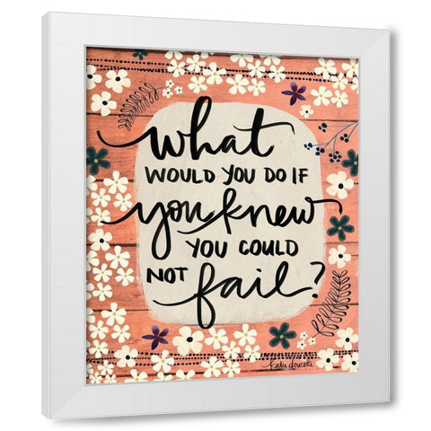 What Would You Do White Modern Wood Framed Art Print by Doucette, Katie