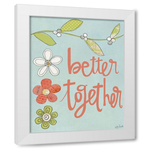 Better Together White Modern Wood Framed Art Print by Doucette, Katie