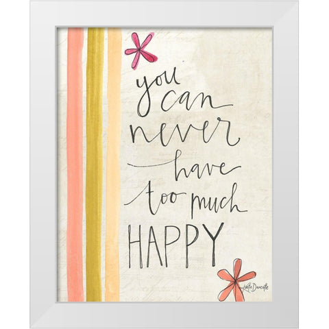 Too Much Happy White Modern Wood Framed Art Print by Doucette, Katie