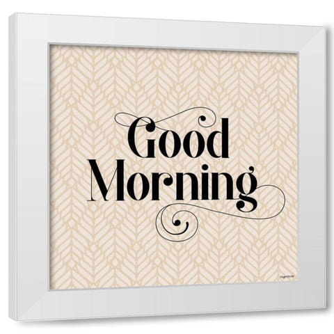 Good Morning White Modern Wood Framed Art Print by Brown, Kyra