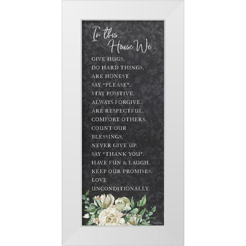 In This Houseâ€¦ White Modern Wood Framed Art Print by Brown, Kyra