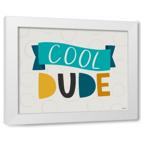 Cool Dude White Modern Wood Framed Art Print by Brown, Kyra