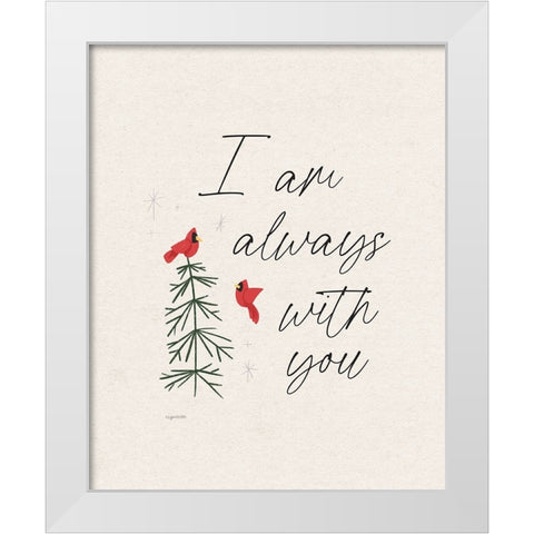 Always With You White Modern Wood Framed Art Print by Brown, Kyra