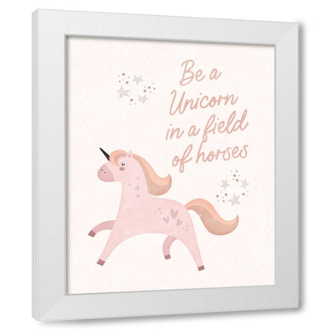 Be a Unicorn White Modern Wood Framed Art Print by Blue, Nina