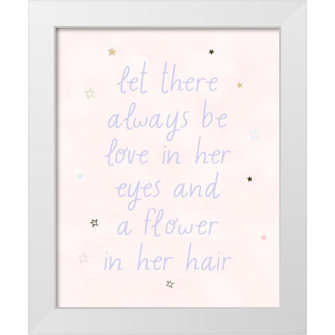 Love and a Flower White Modern Wood Framed Art Print by Blue, Nina