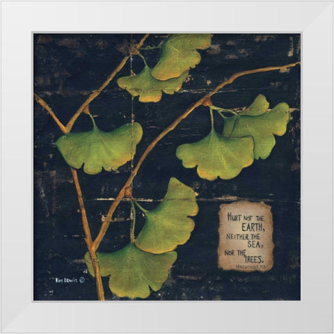 Hurt Not the Earth White Modern Wood Framed Art Print by Lewis, Kim