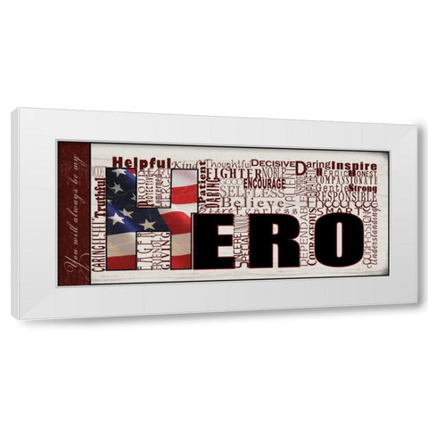You Are My Hero White Modern Wood Framed Art Print by Wolk, Lisa