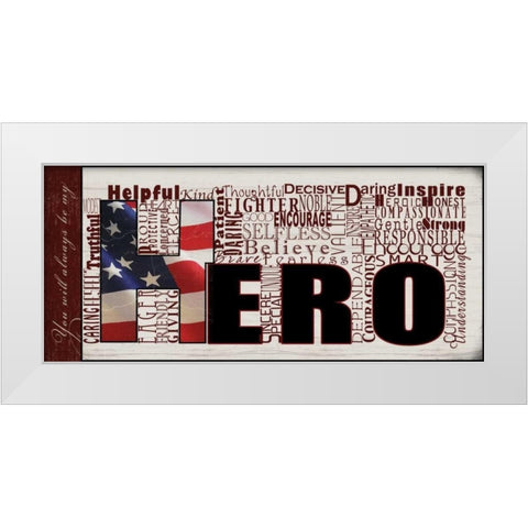 You Are My Hero White Modern Wood Framed Art Print by Wolk, Lisa