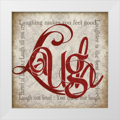 Laugh and Other Sentiments White Modern Wood Framed Art Print by Wolk, Lisa