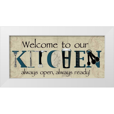 Welcome to Our Kitchen White Modern Wood Framed Art Print by Wolk, Lisa