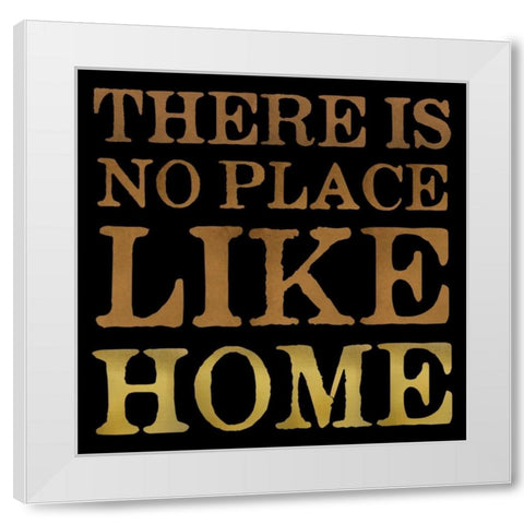 No Place Like Home White Modern Wood Framed Art Print by Designs, Longfellow
