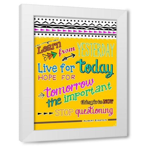 For Today White Modern Wood Framed Art Print by Longfellow Designs