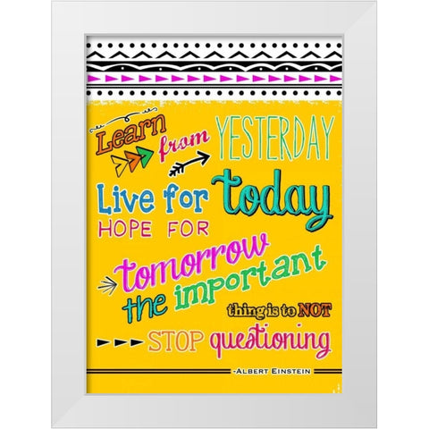 For Today White Modern Wood Framed Art Print by Longfellow Designs