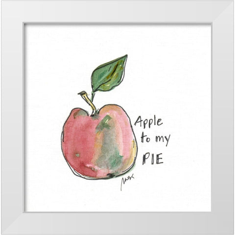 Apple to My Pie White Modern Wood Framed Art Print by Strong, Molly Susan