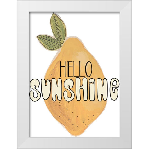 Hello Sunshine White Modern Wood Framed Art Print by Rupp, Mariah