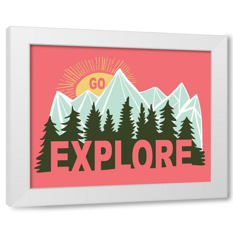Go Explore White Modern Wood Framed Art Print by Rupp, Mariah