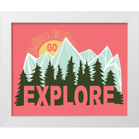 Go Explore White Modern Wood Framed Art Print by Rupp, Mariah