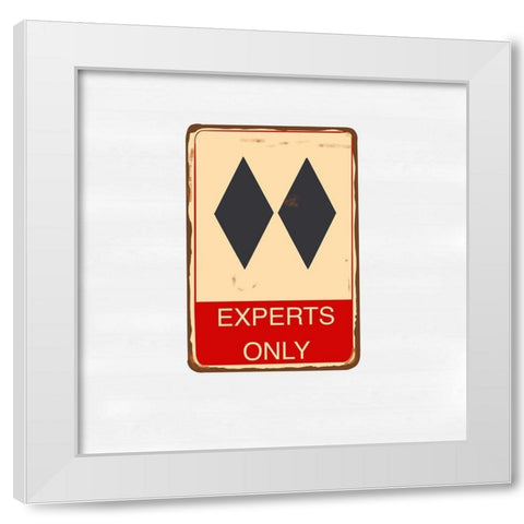 Experts Only White Modern Wood Framed Art Print by Singleton, Ashley