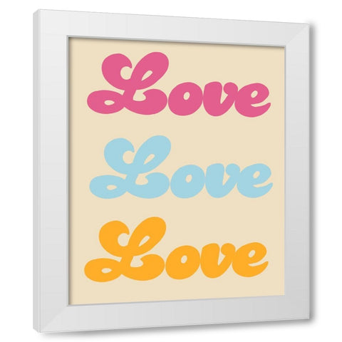 Love Love Love White Modern Wood Framed Art Print by Singleton, Ashley