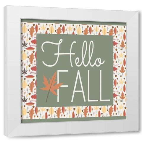 Hello Fall II White Modern Wood Framed Art Print by ND Art and Design