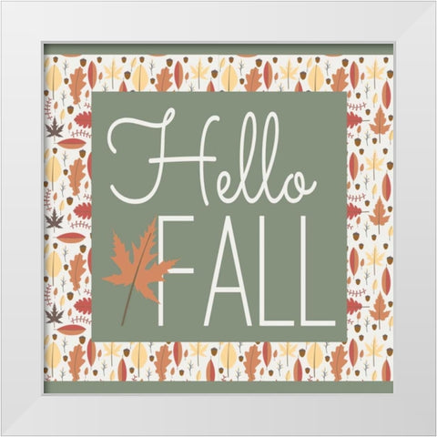 Hello Fall II White Modern Wood Framed Art Print by ND Art and Design