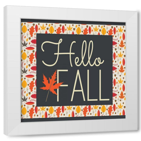 Hello Fall II White Modern Wood Framed Art Print by ND Art and Design