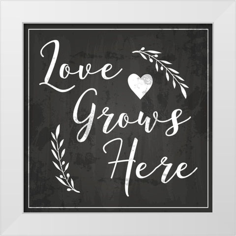 Love Grows Here White Modern Wood Framed Art Print by ND Art