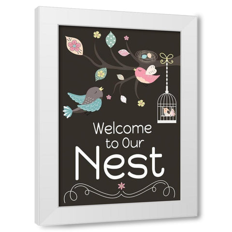 Welcome to Our Nest White Modern Wood Framed Art Print by ND Art