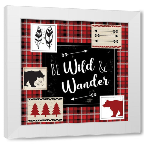 Be Wild and Wander White Modern Wood Framed Art Print by ND Art