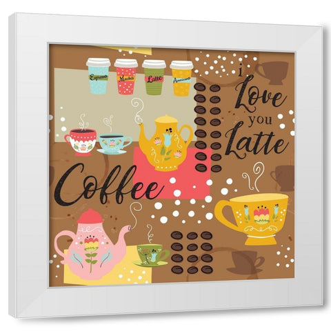 I Love You a Latte IV White Modern Wood Framed Art Print by ND Art