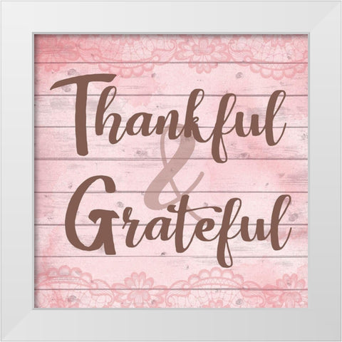 Thankful and Grateful White Modern Wood Framed Art Print by ND Art