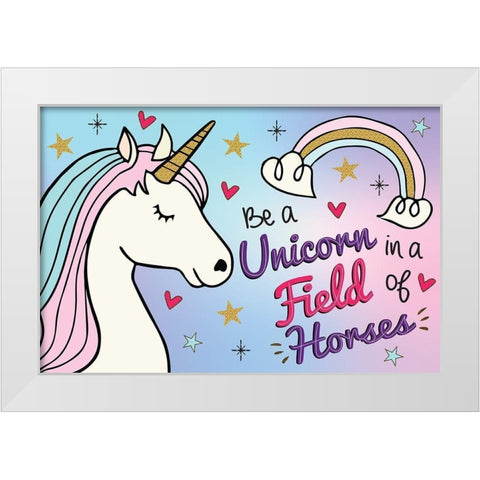 Be a Unicorn White Modern Wood Framed Art Print by ND Art