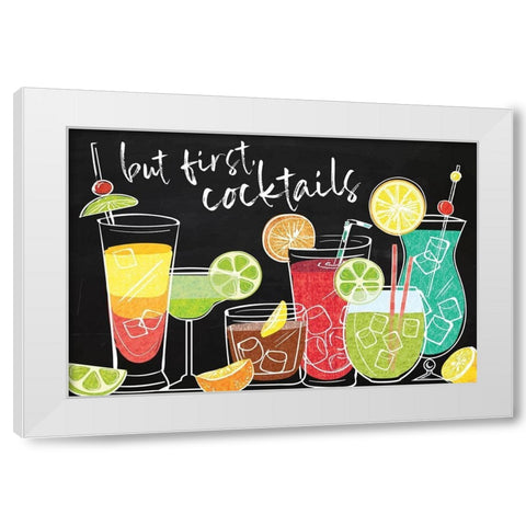 But First Cocktails White Modern Wood Framed Art Print by ND Art