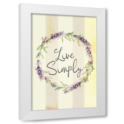Live Simply Lavender White Modern Wood Framed Art Print by ND Art