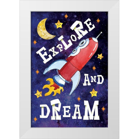 Explore and Dream White Modern Wood Framed Art Print by ND Art