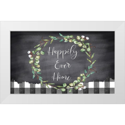 Happily Ever Home White Modern Wood Framed Art Print by ND Art