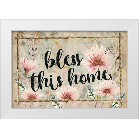 Bless This Home White Modern Wood Framed Art Print by ND Art