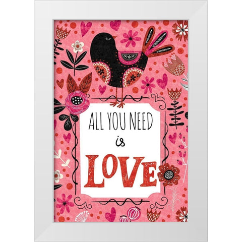 All You Need is Love White Modern Wood Framed Art Print by ND Art