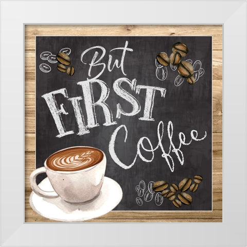 But First White Modern Wood Framed Art Print by ND Art