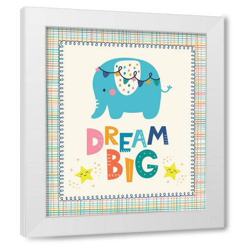 Dream Big White Modern Wood Framed Art Print by ND Art