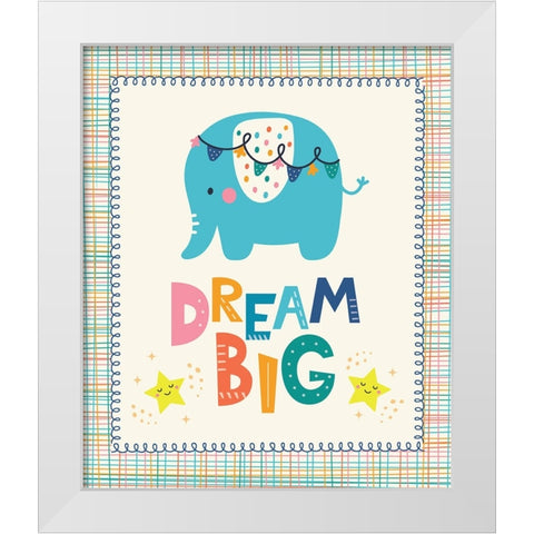 Dream Big White Modern Wood Framed Art Print by ND Art