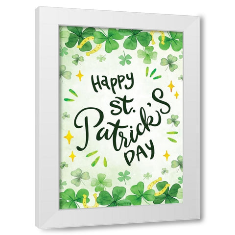 Happy St. Patricks Day White Modern Wood Framed Art Print by ND Art