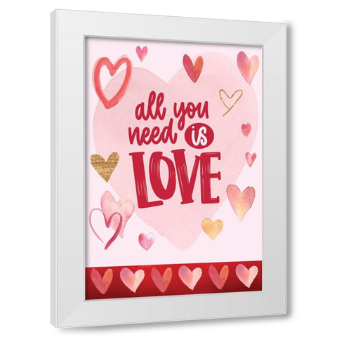 All You Need is Love White Modern Wood Framed Art Print by ND Art