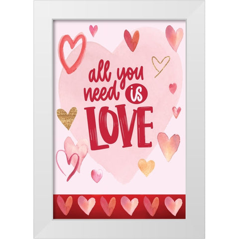 All You Need is Love White Modern Wood Framed Art Print by ND Art