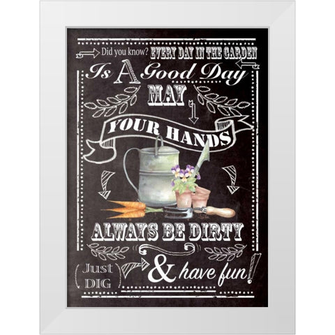 Always Be Dirty White Modern Wood Framed Art Print by P.S. Art Studios