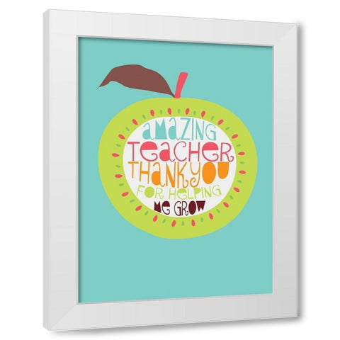Thank You, Teacher White Modern Wood Framed Art Print by P.S. Art Studios