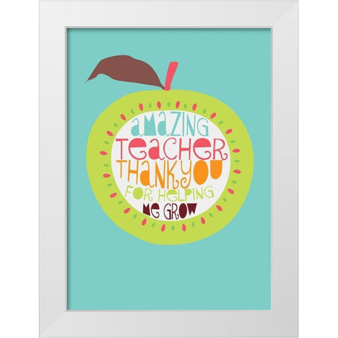 Thank You, Teacher White Modern Wood Framed Art Print by P.S. Art Studios