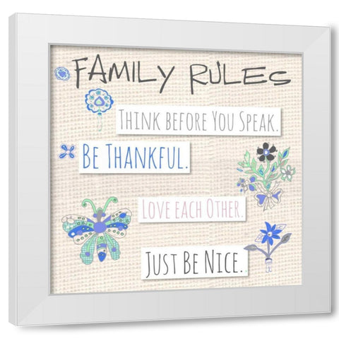 Family Rules Flowers White Modern Wood Framed Art Print by Pamela J. Wingard