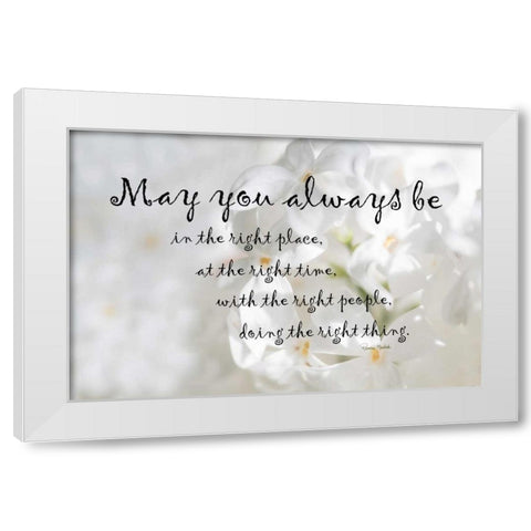 The Right Place Blessing White Modern Wood Framed Art Print by Murdock, Ramona