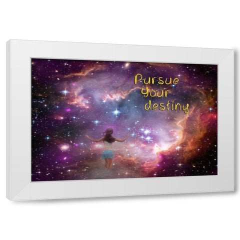 Pursue Your Destiny White Modern Wood Framed Art Print by Murdock, Ramona